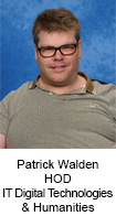 Patrick Walden HOD IT Digital Technologies and Humanities